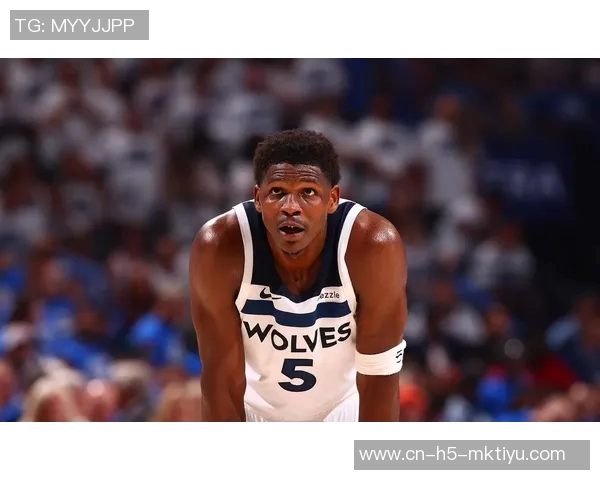 朱赞谈森林狼近年表现积极寻求为球队贡献新方式